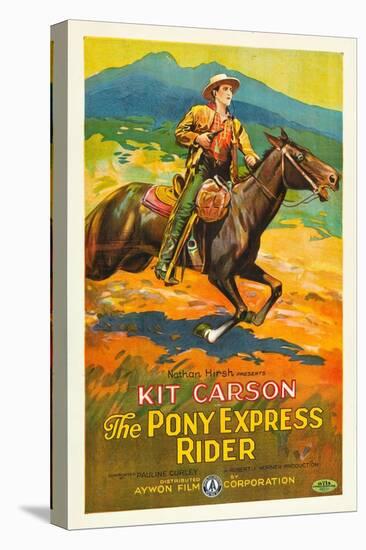 THE PONY EXPRESS RIDER, William Barrymore aka Kit Carson on US poster art, 1926-null-Stretched Canvas