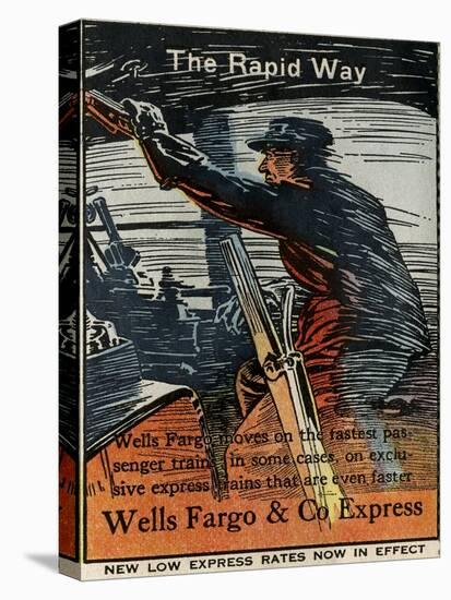 The Rapid Way: Wells Fargo Moves on the Fastest Passenger Trains (ca. 1920)-null-Premier Image Canvas