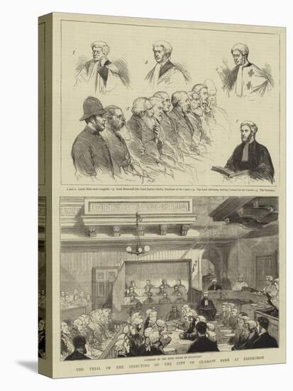 The Trial of the Directors of the City of Glasgow Bank at Edinburgh-null-Premier Image Canvas