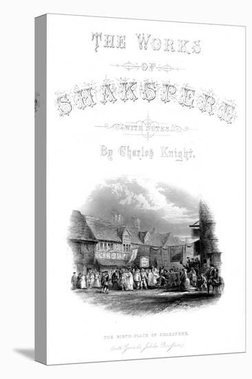 'The Works of Shakspere - The Birth-Place of Shakspere (with Garic's Jubilee Procession)', c1870-Unknown-Premier Image Canvas