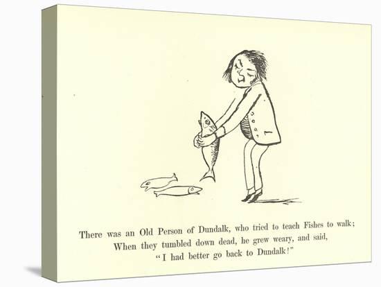 There Was an Old Person of Dundalk, Who Tried to Teach Fishes to Walk-Edward Lear-Premier Image Canvas