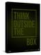 Think Outside of The Box Poster-NaxArt-Stretched Canvas