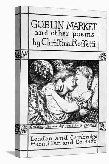 Title Page for 'Goblin Market and Other Poems' by Christina Rossetti, Published 1862 (Engraving)-Dante Gabriel Charles Rossetti-Premier Image Canvas