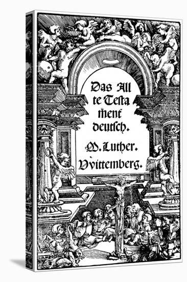 Title Page of Luther's Translation of the Old Testament, 1534-null-Premier Image Canvas