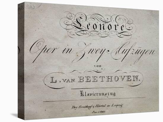Title Page of Score for Leonore-Ludwig Van Beethoven-Premier Image Canvas
