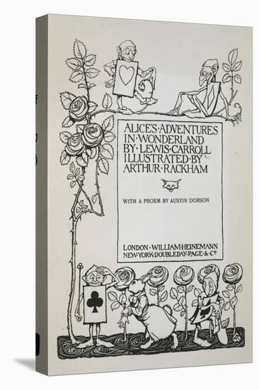 Title Page With a Rose Bush, the White Rabbit and Men Dressed As Cards-Arthur Rackham-Premier Image Canvas