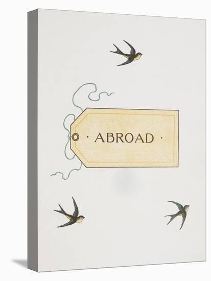 Title To 'Abroad'. Colour Illustraion Showing Three Birds and a Luggage Label-Thomas Crane-Premier Image Canvas