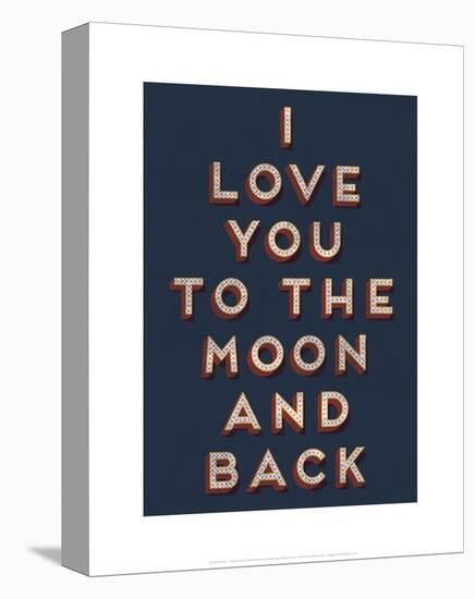 To the Moon and Back-null-Stretched Canvas