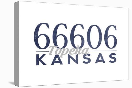 Topeka, Kansas - 66606 Zip Code (Blue)-Lantern Press-Stretched Canvas