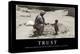 Trust: Inspirational Quote and Motivational Poster-null-Premier Image Canvas
