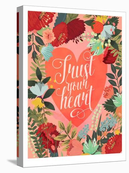 Trust Your Heart-Mia Charro-Stretched Canvas