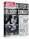 Ulster's Bloody Sunday. 13 Die... Army Accused of Massacre-null-Premier Image Canvas