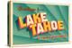 Vintage Card - Lake Tahoe CA-null-Stretched Canvas