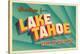 Vintage Card - Lake Tahoe CA-null-Stretched Canvas
