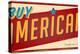 Vintage Design -  Buy American-Real Callahan-Premier Image Canvas