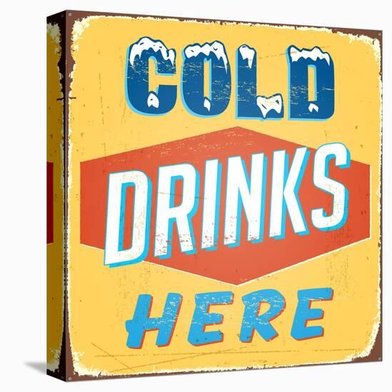 Vintage Design -  Cold Drinks Here-Real Callahan-Stretched Canvas