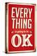 Vintage Design -  Everything Is Going To Be OK-Real Callahan-Stretched Canvas