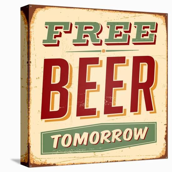 Vintage Design -  Free Beer Tomorrow-Real Callahan-Stretched Canvas