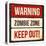 Warning - Zombie Zone-Keep Out-null-Stretched Canvas