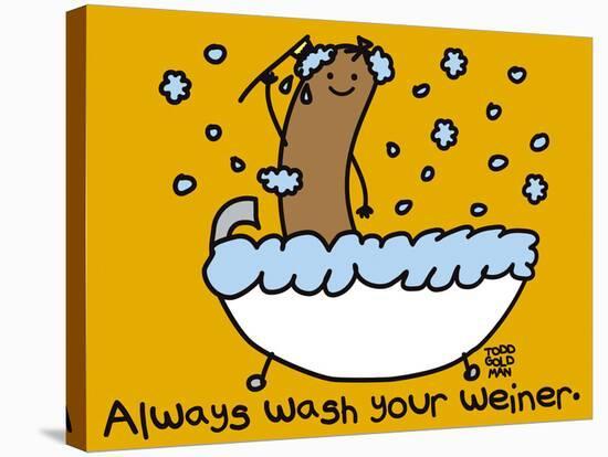 Wash Your Weiner-Todd Goldman-Stretched Canvas