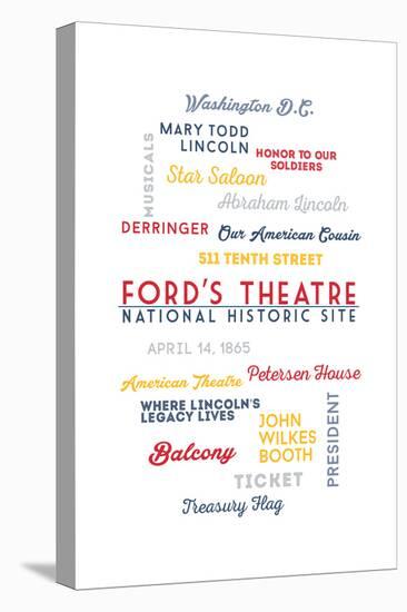 Washington, DC - Typography - Fords Theatre NHS-Lantern Press-Stretched Canvas