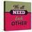 We All Need Each Other 1-Lorand Okos-Stretched Canvas