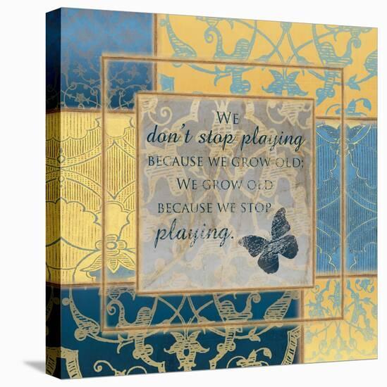 We Don't Stop Playing-Piper Ballantyne-Stretched Canvas