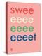 Wee Say, Sweeeeet-Wee Society-Stretched Canvas