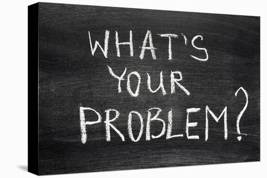 What's Your Problem-Yury Zap-Premier Image Canvas