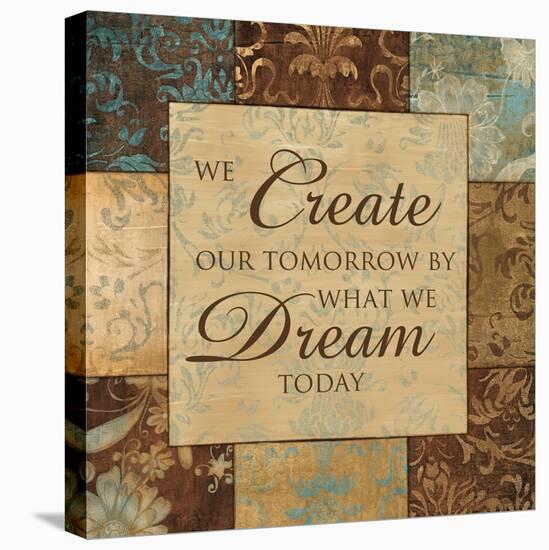 What We Dream Today-Artique Studio-Stretched Canvas