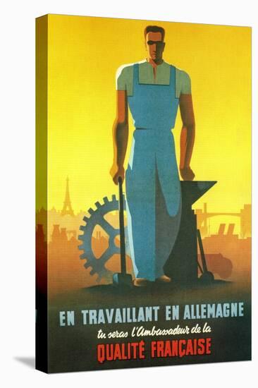 While Working in Germany You Will Be the Ambassador of French Quality, 1943-null-Premier Image Canvas