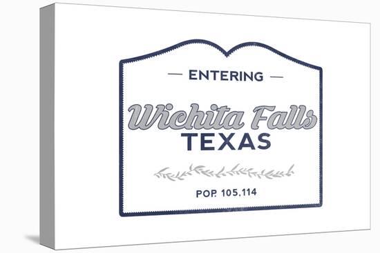 Wichita Falls, Texas - Now Entering (Blue)-Lantern Press-Stretched Canvas