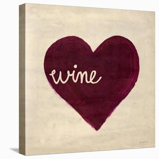 Wine in My Heart-Morgan Yamada-Stretched Canvas