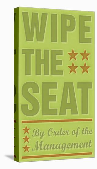 Wipe the Seat-John Golden-Stretched Canvas