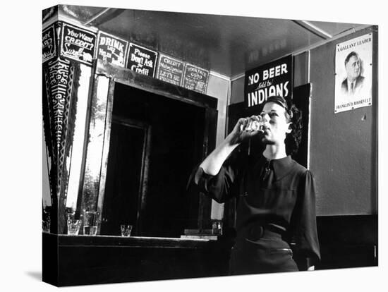 Woman Drinking under Sign, No Beer Sold to Indians, Katherine's Place, Happy Hollow, Fort Peck Dam-Margaret Bourke-White-Premier Image Canvas