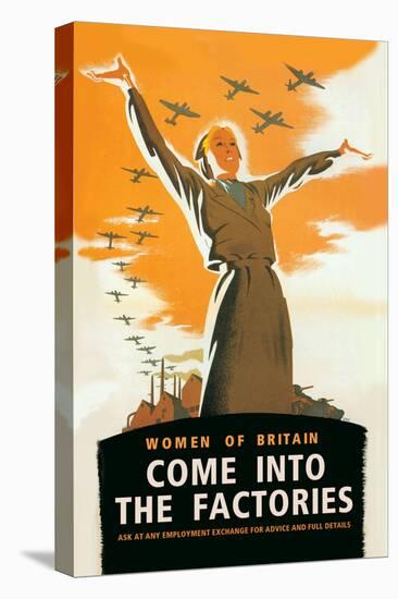 Women of Britain, Come Into the Factories-Brydone-Stretched Canvas