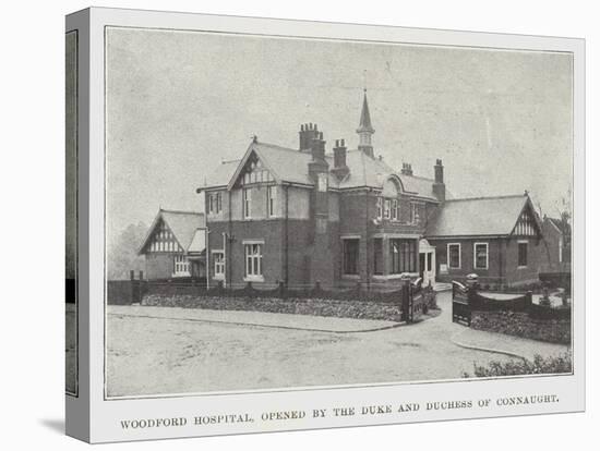 Woodford Hospital, Opened by the Duke and Duchess of Connaught-null-Premier Image Canvas