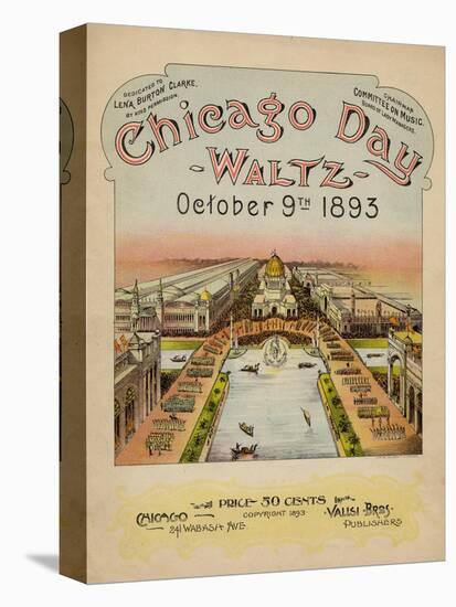 World's Fair: Chicago Day Waltz, October 9th, 1893-null-Stretched Canvas