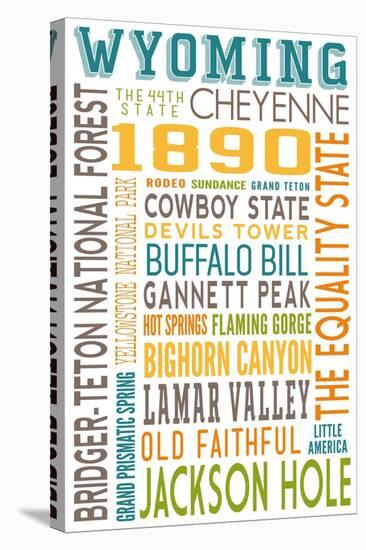 Wyoming - Typography-Lantern Press-Stretched Canvas