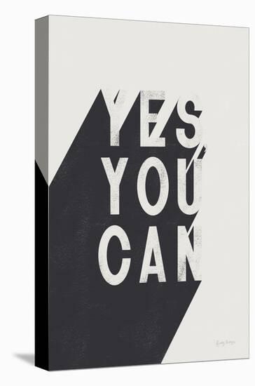 Yes You Can BW-Becky Thorns-Stretched Canvas