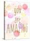 You are Amazing Color-Kimberly Allen-Stretched Canvas