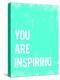 You are Inspiring-Kindred Sol Collective-Stretched Canvas
