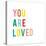 You are Loved-Ann Kelle-Stretched Canvas