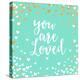 You Are Loved-Evangeline Taylor-Stretched Canvas