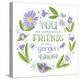 You are Surrounded by Friends-Heather Rosas-Stretched Canvas
