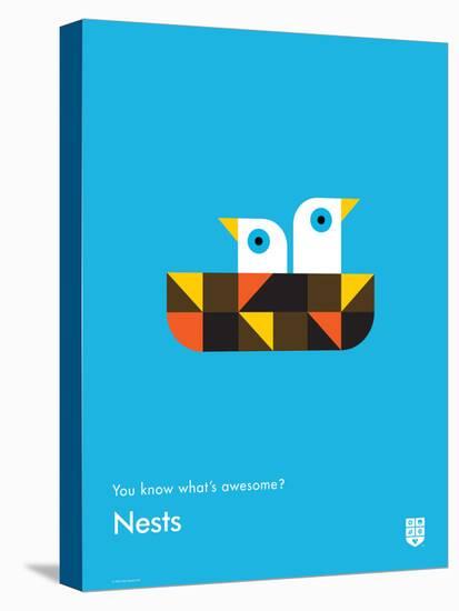 You Know What's Awesome? Nests (Blue)-Wee Society-Stretched Canvas