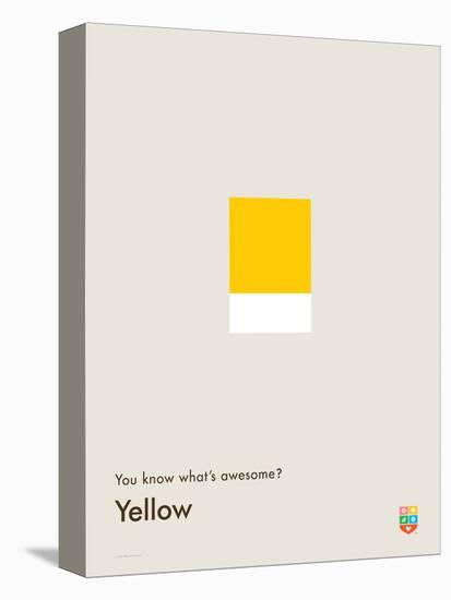 You Know What's Awesome? Yellow (Gray)-Wee Society-Stretched Canvas