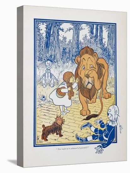 You Ought To Be Ashamed Of Yourself !. the The Cowardly Lion Being Rebuked by Dorothy-William Denslow-Premier Image Canvas