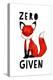Zero Fox Given-null-Stretched Canvas
