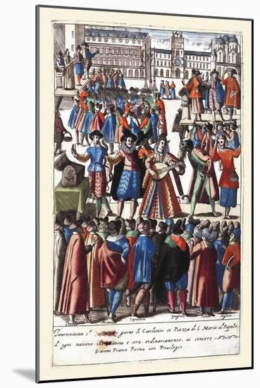 027-Cantantes & Comicos En La Plaza De San Marcos-Habiti D’Hvomeni Et Donne Venetiane 1609-Franco Giacomo-Mounted Art Print